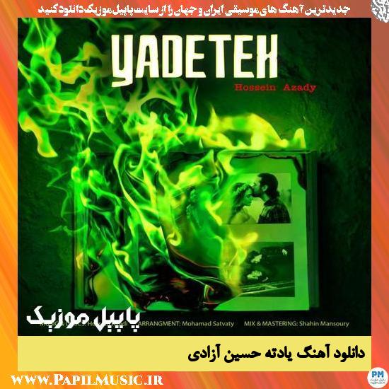 Hossein Azady Yadeteh دانلود آهنگ یادته از حسین آزادی